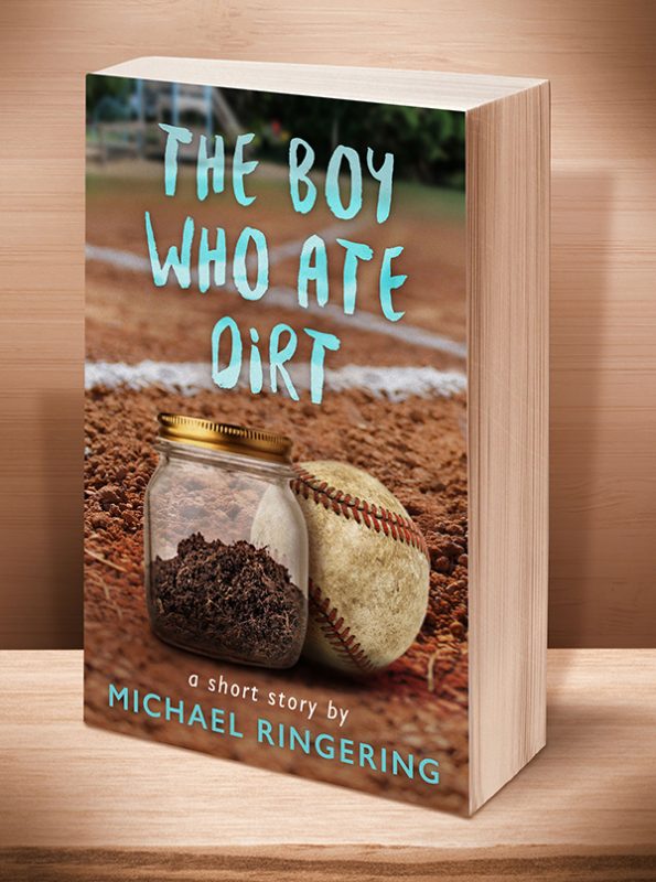 The Boy Who Ate Dirt